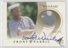 2002 SP Game Used Edition Front 9 Fabric Signatures /375 Tom Weiskopf Auto