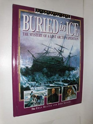 Buried in Ice: The Mystery of - VERY GOOD