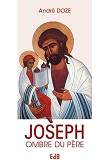 Joseph : Ombre du père von Doze, André | Buch | Zustand gut