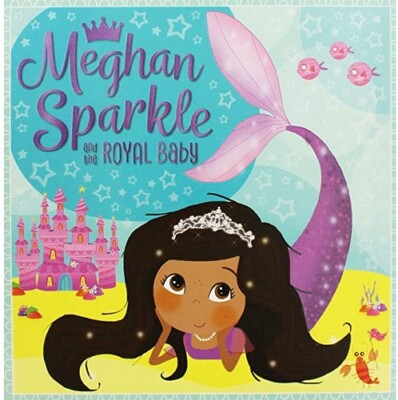 Meghan Sparkle and the Royal Baby By Lara Ede NEW Paperback Childrens Book