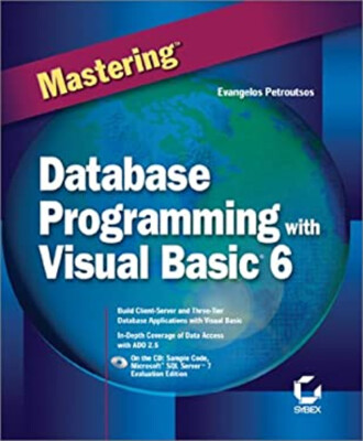 Mastering Database Programming with Visual Basic 6 Evangelos Petr