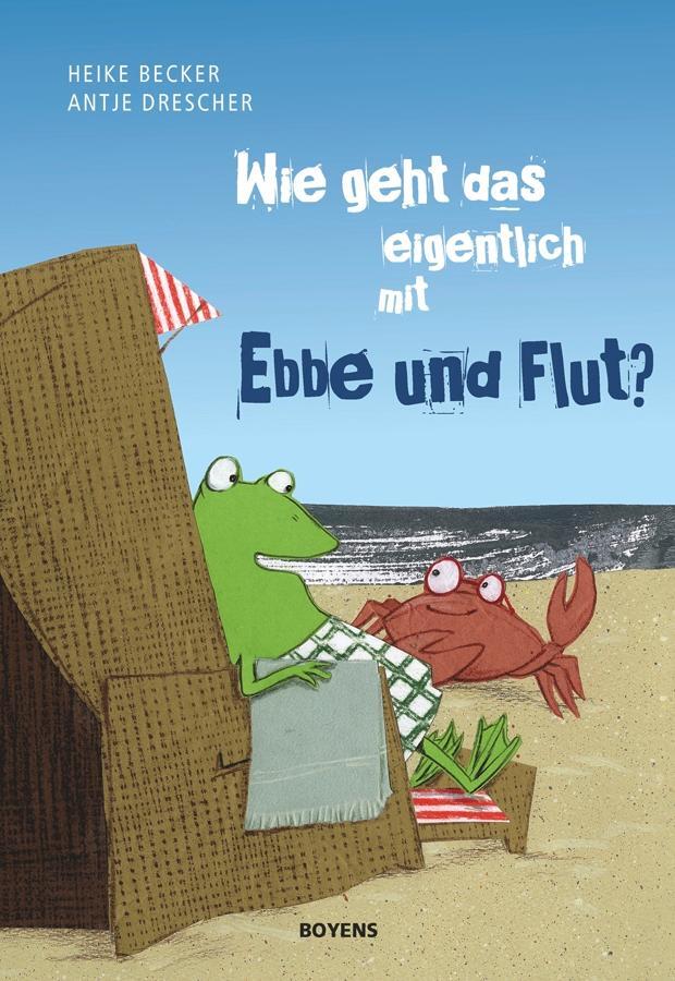 Thumbnail - Wie Geht Das Eigentlich Mit Ebbe Und Flut? | Heike Becker | 2013 |