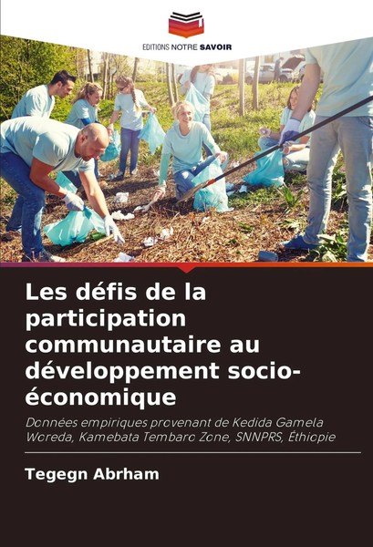 Tegegn Abrham | Les DéFis De La Participation Communautaire Au DéVeloppement...-image