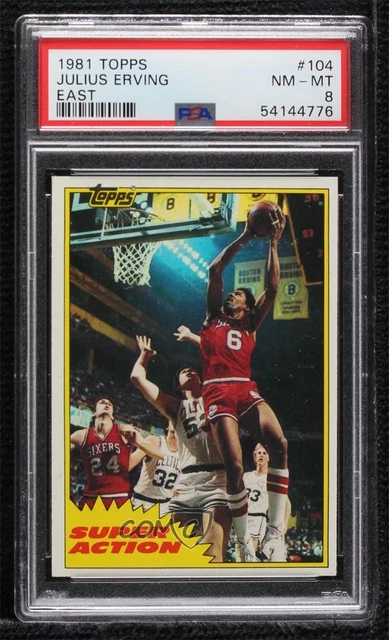 1981-82 Topps Julius Erving #104 PSA 8 HOF