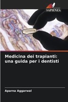 Aparna Aggarwal | Medicina Dei Trapianti: Una Guida Per I Dentisti | Taschenbuch