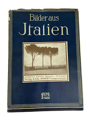 Bilder aus Italien (Paperback, 1912) Dust Jacket German Amateur Photography