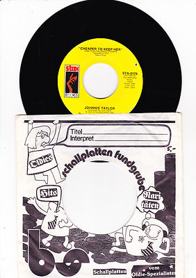 7'' - Johnnie Taylor - Cheaper to keep her ---- 