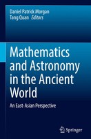 Daniel Patrick Morgan (U. A.) | Mathematics And Astronomy In The Ancient World