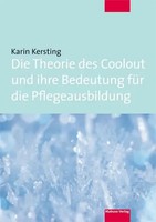 Die Theorie Des Coolout Und Ihre Bedeutung FüR Die Pflegeausbildung | Kersting