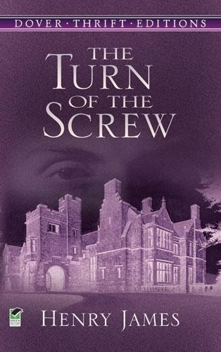 The Turn of the Screw by Henry James - 9780486266848