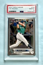 2022 Topps Chrome Cal Raleigh RC #149 PSA 10