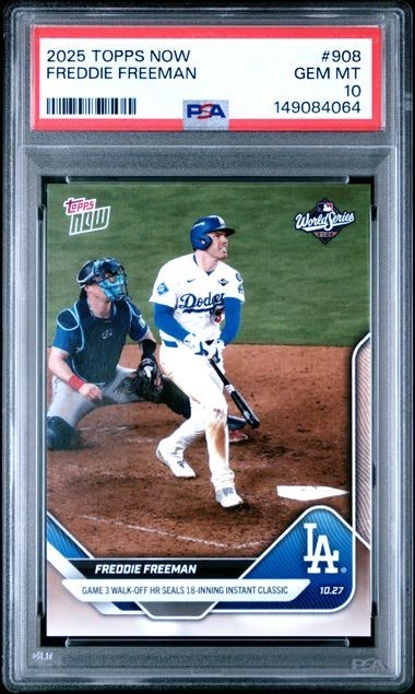 2025 Freddie Freeman Topps Now #908 Walk Off Home Run PSA 10 GEM MINT