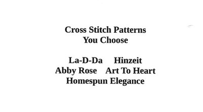 Cross Stitch Patterns YOU CHOOSE La-D-Da, Hinzeit, Art To Heart, Homespun, +