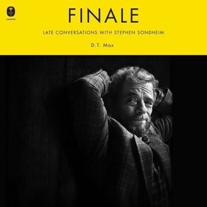 Finale : Late Conversations With Stephen Sondheim, CD/Spoken Word by Max, D. ...