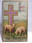 1910 POSTCARD A JOYFUL EASTER, LAMBS AND CROSS, THE LORD IS RISEN — photo 1
