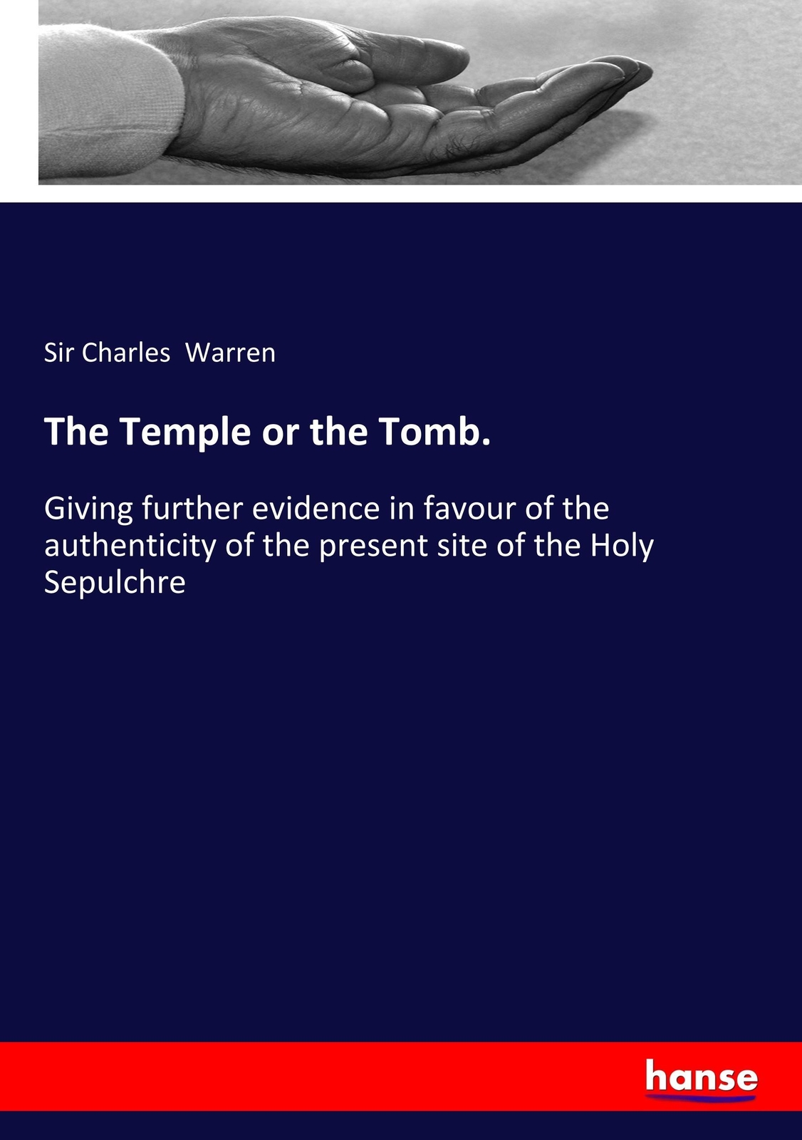 Thumbnail - The Temple Or The Tomb. Charles Warren