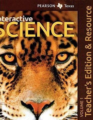 TEXAS INTERACTIVE SCIENCE, GRADE 7 TEACHER EDITION, VOL. 1 By Pearson Texas