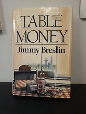 TABLE MONEY Jimmy Breslin 1986 First Edition 1st Printing Hardcover Dust Jacket