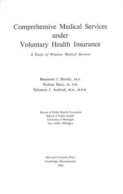 Comprehensive services under voluntary health insurance: A study of Windsor Medi