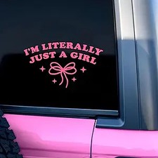 I'm Literally Just a Girl Car Decal Pink Bow Cute Positive Gifts Car 6 Inch