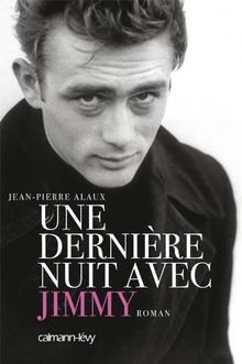 Une dernière nuit avec Jimmy von Alaux, Jean-Pierre | Buch | Zustand sehr gut
