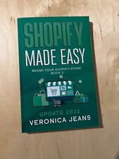 Shopify Made Easy [2022] - Brand Your Shopify Store: The Ultimate Shopify Startu