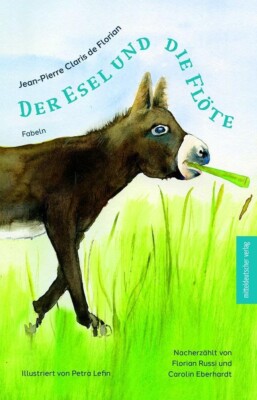 Buch Der Esel und die Flöte Claris de Florian Taschenbuch Mitteldeutscher Verlag