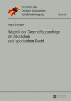 Wegfall Der GeschäFtsgrundlage Im Deutschen Und Spanischen Recht | Schleper