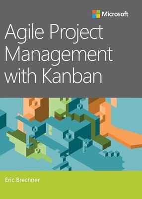 Agile Project Management with Kanban (Developer Best Practices)