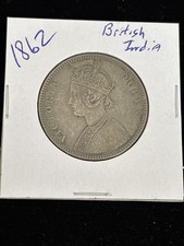 1862 India-British 1 Rupee Silver Coin - Original
