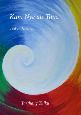 Tarthang Tulku | Kum Nye als Tanz Teil 1 | Taschenbuch | Deutsch (2025) | 102 S.