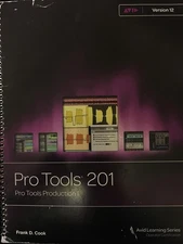 Pro Tools 201 Pro Tools Production I Version 12