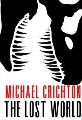 The Lost World by Crichton, Michael