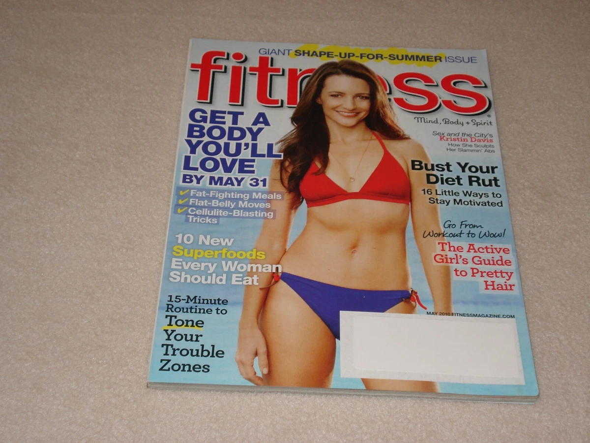KRISTIN DAVIS * SEX AND THE CITY May 2010 FITNESS MAGAZINE Shape Up For  Summer