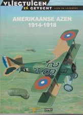 1. WELTKRIEG&nbsp;AMERIKANISCHE LUFT ASSE 1914-1918 NEU!