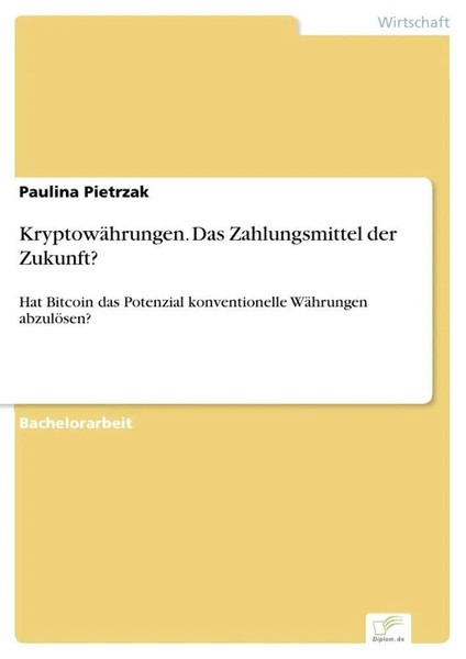 Paulina Pietrzak | KryptowäHrungen. Das Zahlungsmittel Der Zukunft? | Buch-image