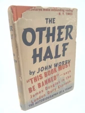 The Other Half: the Autobiography of a Tramp  (1st Ed) by John WORBY