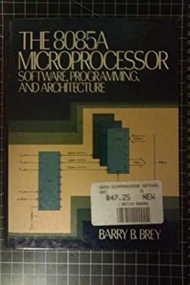8085A Microprocessor : Software, Programming and Architecture Bar