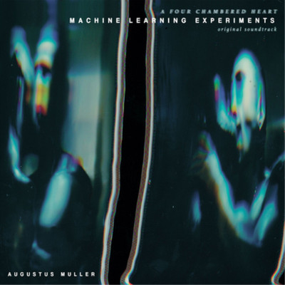 Augustus Muller Machine Learning Experiments (Vinyl) 12'' Album