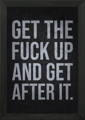 Get Up And Get AfteR It Framed Wall Art Poster Canvas Print Picture