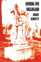 Robert Benedetti | Looking For Dreamland | Taschenbuch | Englisch (2008)