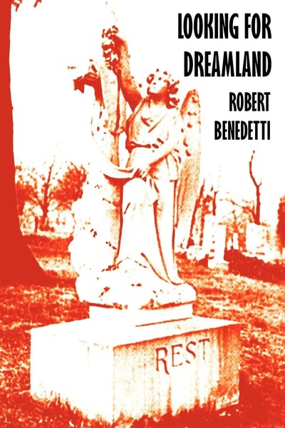 Robert Benedetti | Looking For Dreamland | Taschenbuch | Englisch (2008)-image