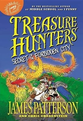 James Patterson Chris G Treasure Hunters: Secret of the Forb (Gebundene Ausgabe)