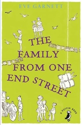 The Family from One End Street (A Puffin Book) by Garnett, Eve 0141355506