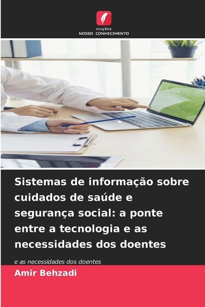 Sistemas De InformaçãO Sobre Cuidados De SaúDe E SegurançA Social: A Ponte Entre-image