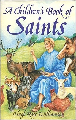 A Children's Book of Saints, Williamson, Hugh Ross