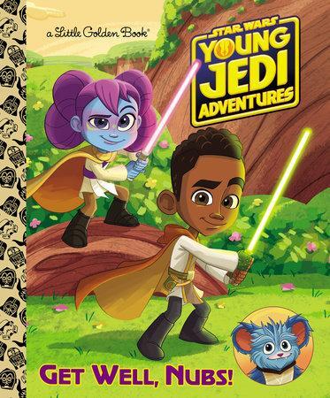 GET WELL NUBS! LITTLE GOLDEN BOOK (STAR WARS YOUNG JEDI ADVENTURES) HARDCOVER