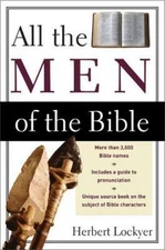 All the Men of the Bible 9780310280811 by Lockyer, Herbert