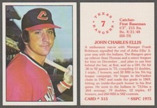 JOHN ELLIS NM/MT+ - 1975 SSPC # 515 - CLEVELAND INDIANS C/OF - 50 YEARS OLD!