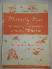 Melody Fun for Singing and Playing with the Tonette, 1918